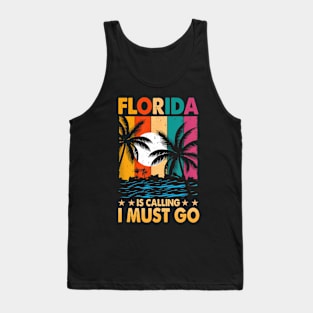 Florida Is Calling I Must Go Palm Trees Beach Tank Top